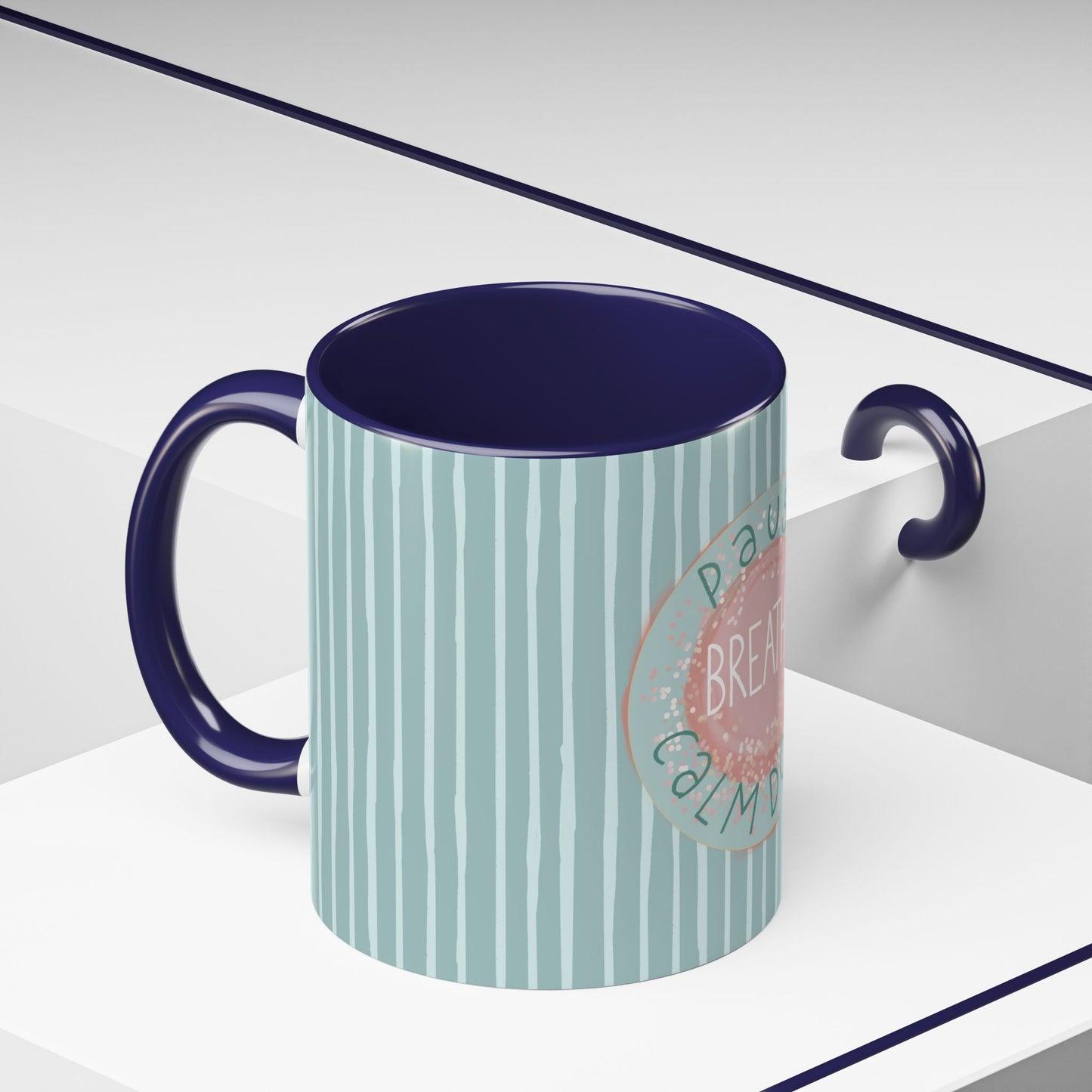 Pause Breathe Calm Down in Blue Candy Drip Stripes - Accent Coffee Mug (11, 15oz)