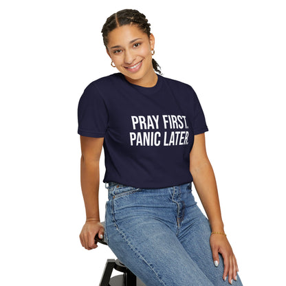 Pray First, Panic Later — Unisex T-Shirt | KSL art