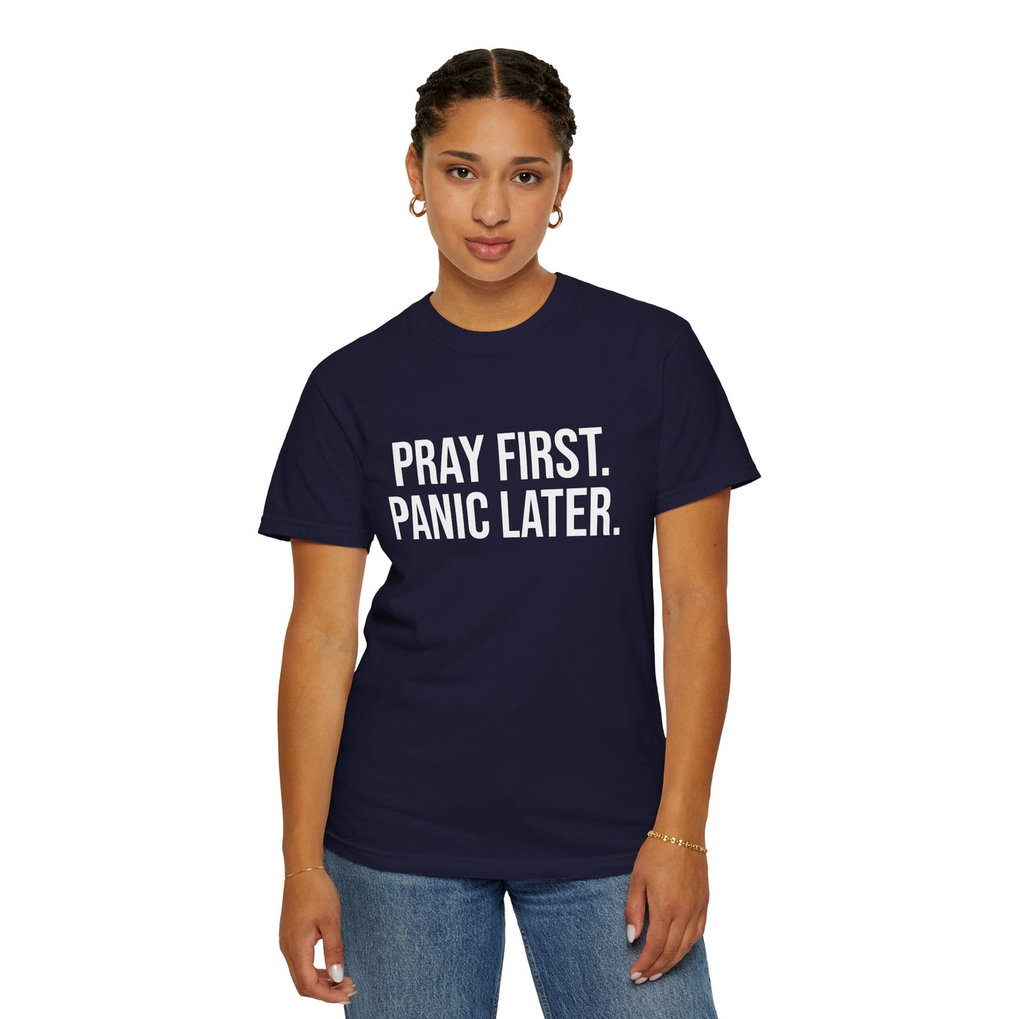 Pray First, Panic Later — Unisex T-Shirt | KSL art