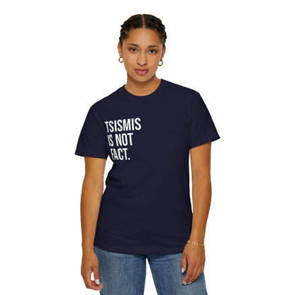 Tsismis Is Not Fact T‑Shirt — Funny Statement Graphic Tee