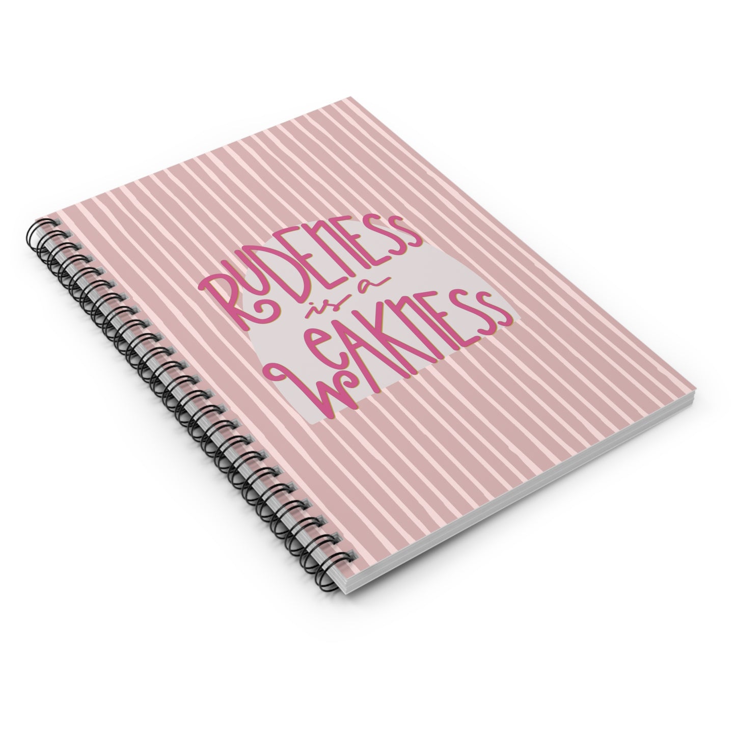 Rudeness is a Weakness Candy Pink Drip Stripes Spiral Notebook - Ruled Line