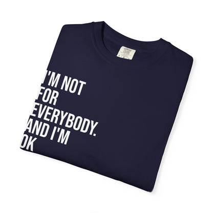 Not for Everybody — Unisex T-Shirt | KSL art