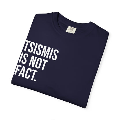 Tsismis Is Not Fact T‑Shirt — Funny Statement Graphic Tee