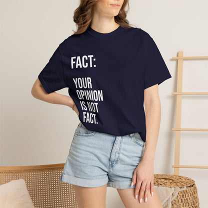 Opinion Is Not Fact —Soft Unisex Tee| KSL art