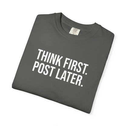 Think First, Post Later — Unisex T-Shirt | KSL art