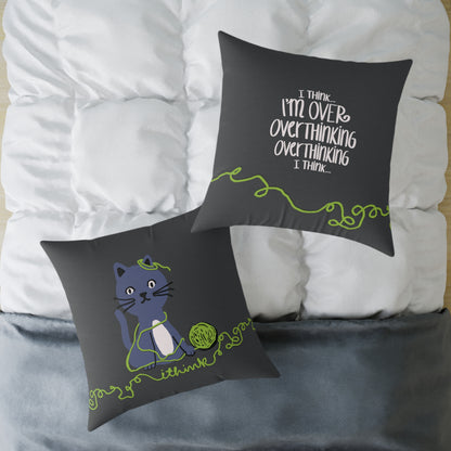 I Think I'm Over Overthinking — Throw Pillow | KSL Art