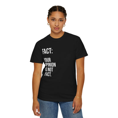 Opinion Is Not Fact —Soft Unisex Tee| KSL art