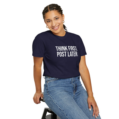 Think First, Post Later — Unisex T-Shirt | KSL art