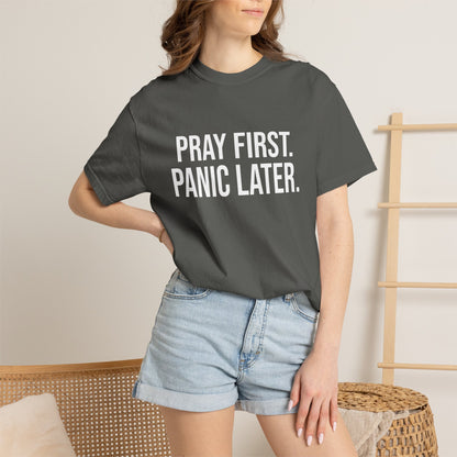 Pray First, Panic Later — Unisex T-Shirt | KSL art