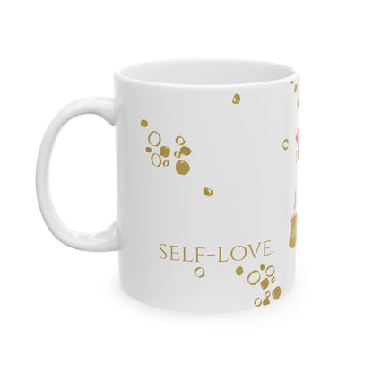 Self-Love. Fill Up. — Ceramic Mug | KSL Art