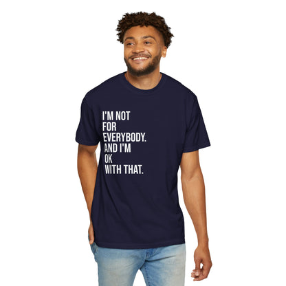 Not for Everybody — Unisex T-Shirt | KSL art