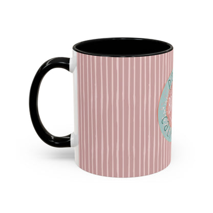 Pause Breathe Calm Down - Accent Coffee Mug (11, 15oz)