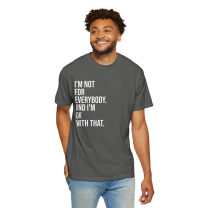 Not for Everybody — Unisex T-Shirt | KSL art