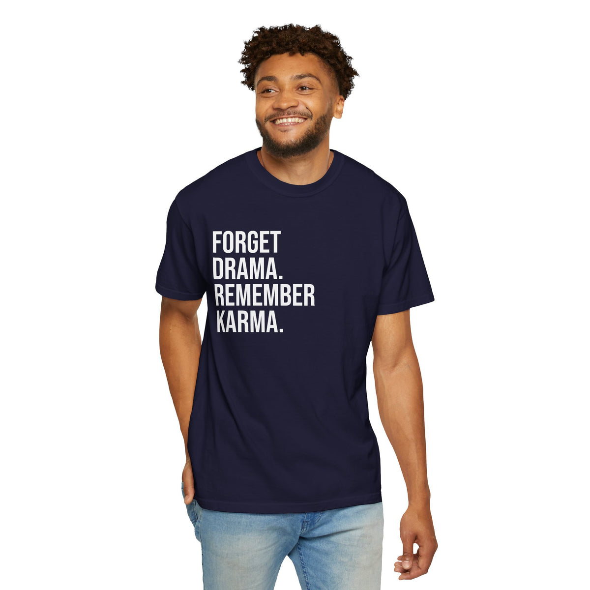 Forget Drama, Remember Karma — Unisex T-Shirt | KSL art
