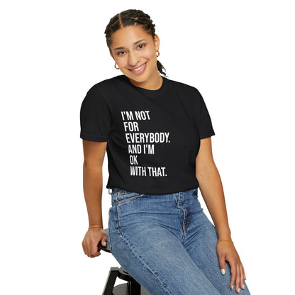 Not for Everybody — Unisex T-Shirt | KSL art