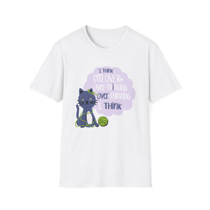 Over — Overthinking — Unisex T-Shirt