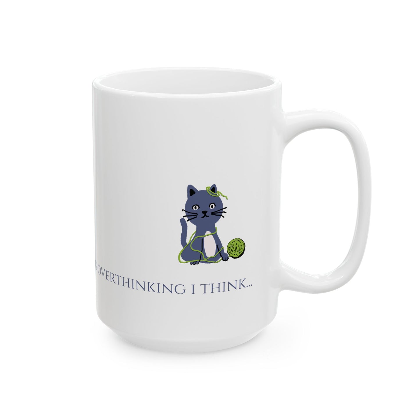 I Think I'm Over Overthinking — Wrap Mug | KSL Art