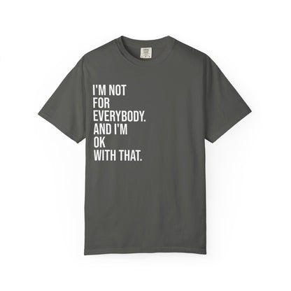 Not for Everybody — Unisex T-Shirt | KSL art