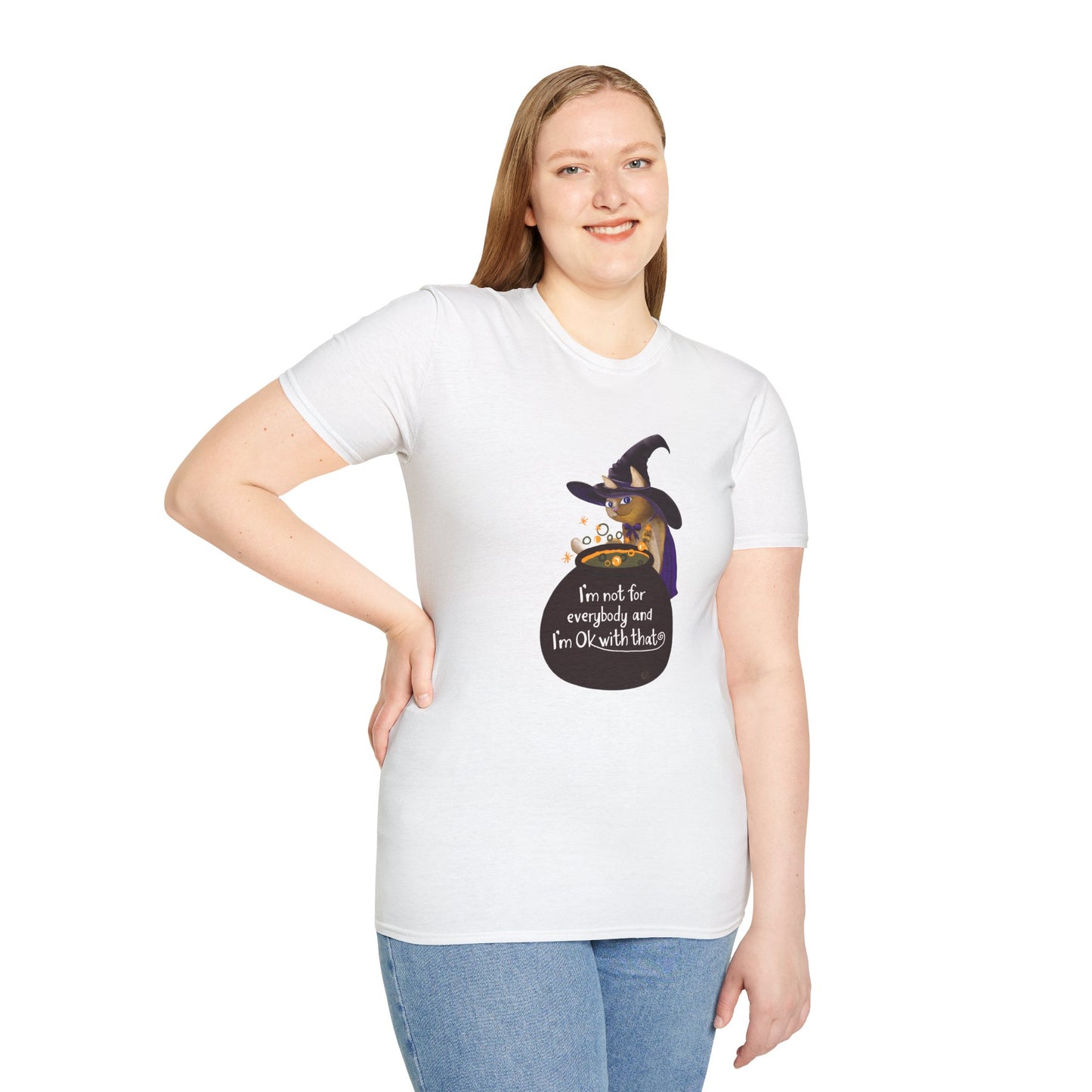 I'm Not For Everybody — Unisex T-Shirt