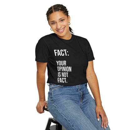 Opinion Is Not Fact —Soft Unisex Tee| KSL art