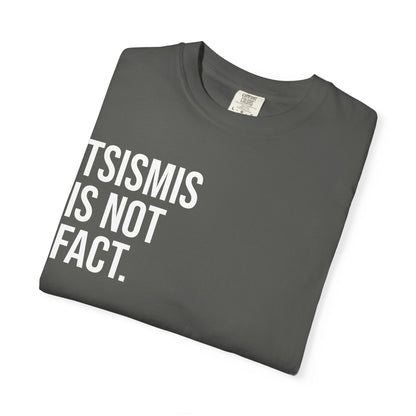 Tsismis Is Not Fact T‑Shirt — Funny Statement Graphic Tee