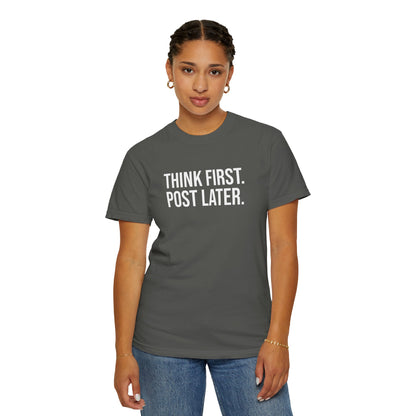Think First, Post Later — Unisex T-Shirt | KSL art