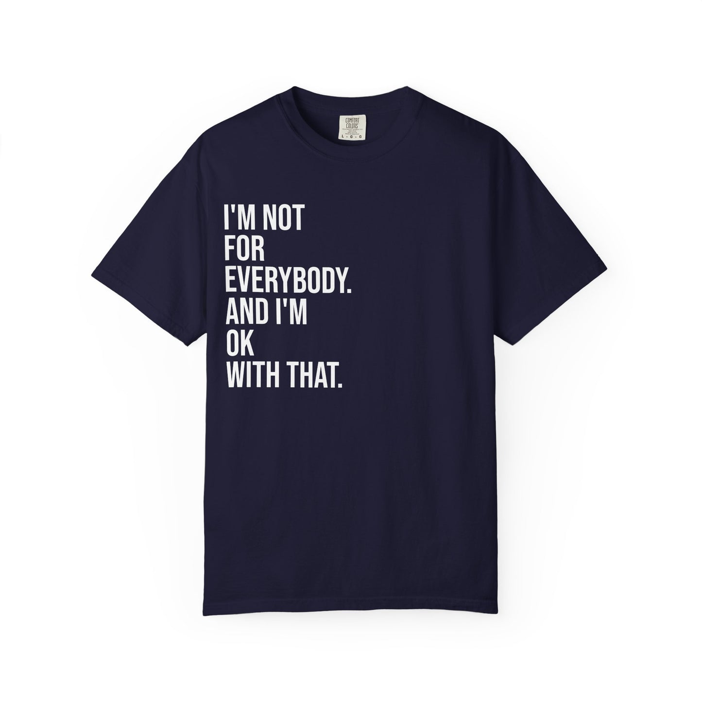 Not for Everybody — Unisex T-Shirt | KSL art