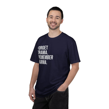 Forget Drama, Remember Karma — Unisex T-Shirt | KSL art
