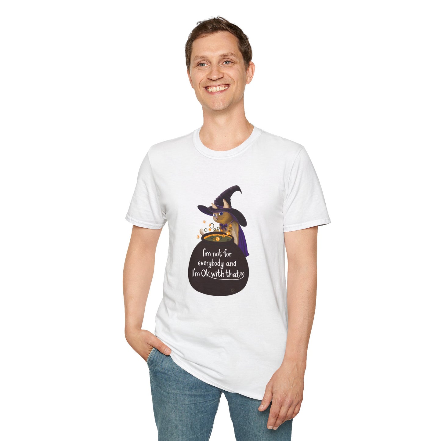 I'm Not For Everybody — Unisex T-Shirt
