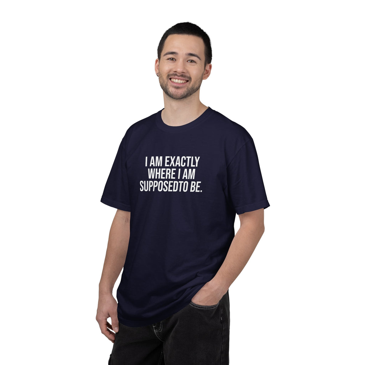 I am Where I am Supposed To Be — Unisex T-Shirt | KSL art