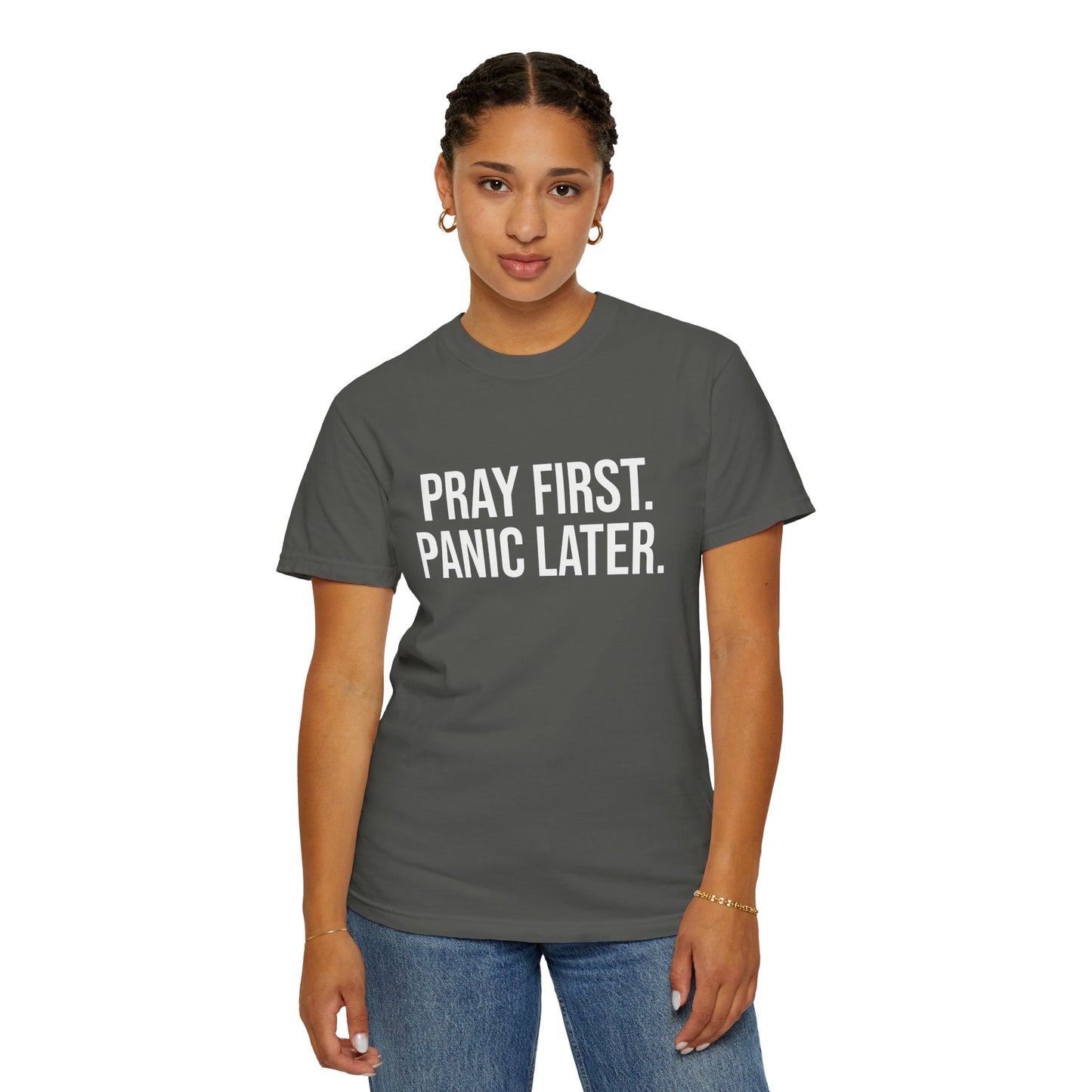 Pray First, Panic Later — Unisex T-Shirt | KSL art