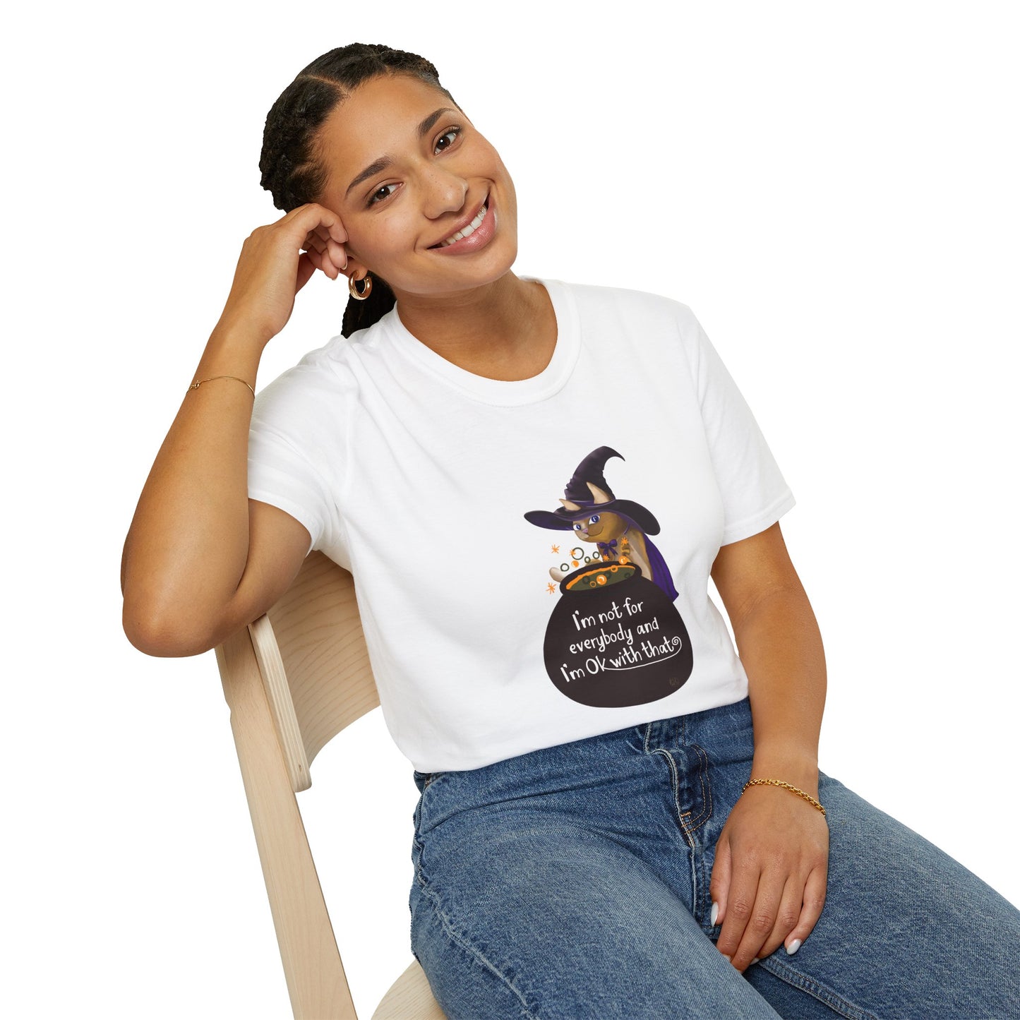 I'm Not For Everybody — Unisex T-Shirt