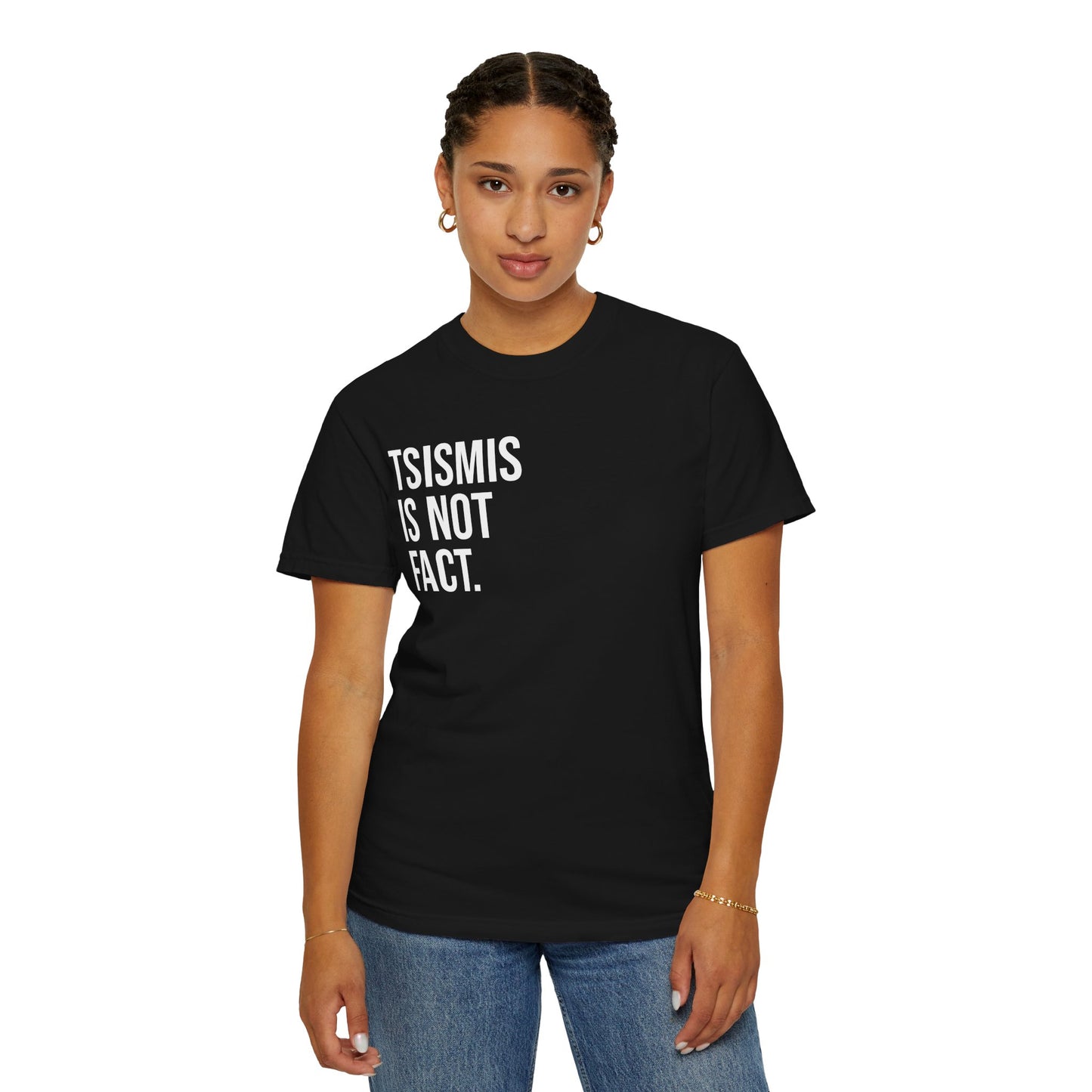 Tsismis Is Not Fact T‑Shirt — Funny Statement Graphic Tee