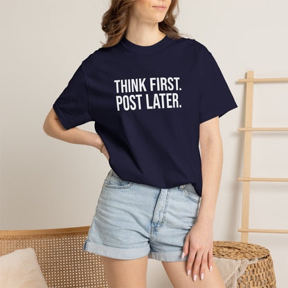 Think First, Post Later — Unisex T-Shirt | KSL art