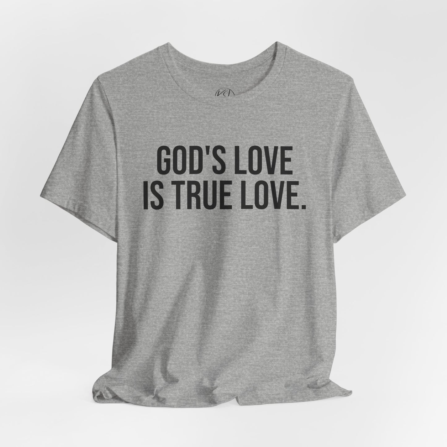 God's Love is True Love — Unisex T-Shirt | KSL art