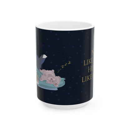 Nap Like a Cat. Hustle Like a Dog. — Ceramic Mug | KSL Art