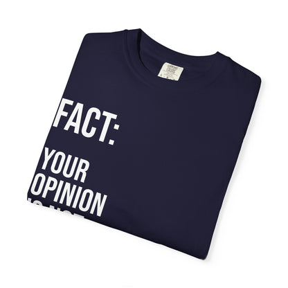 Opinion Is Not Fact —Soft Unisex Tee| KSL art