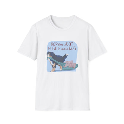 Nap Like a Cat, Hustle Like a Dog — Unisex T-Shirt