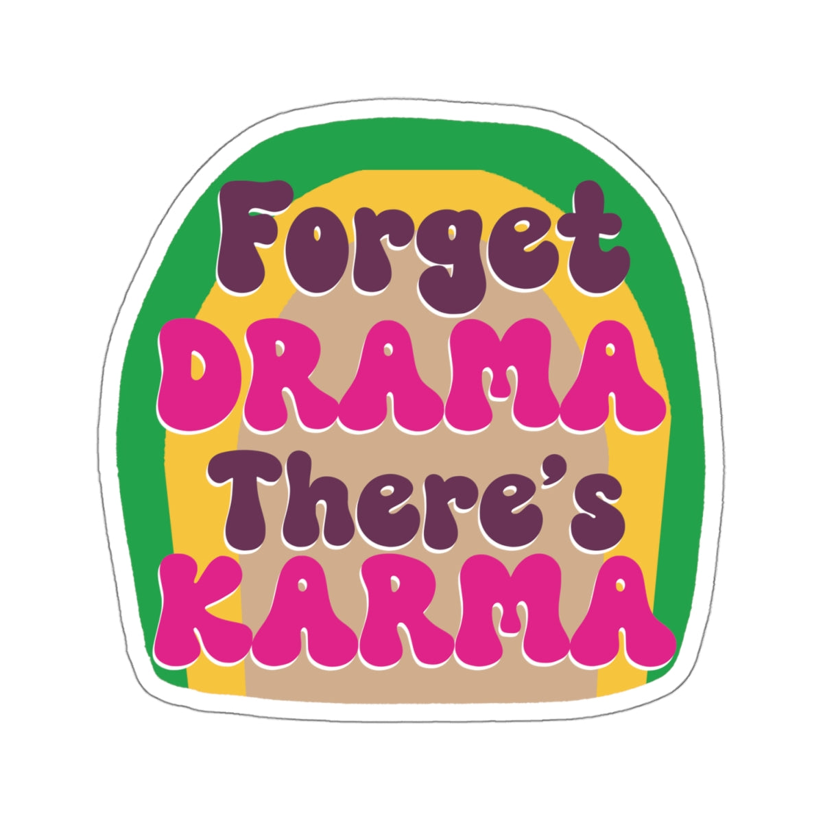 Motivational Karma Kiss-Cut Stickers