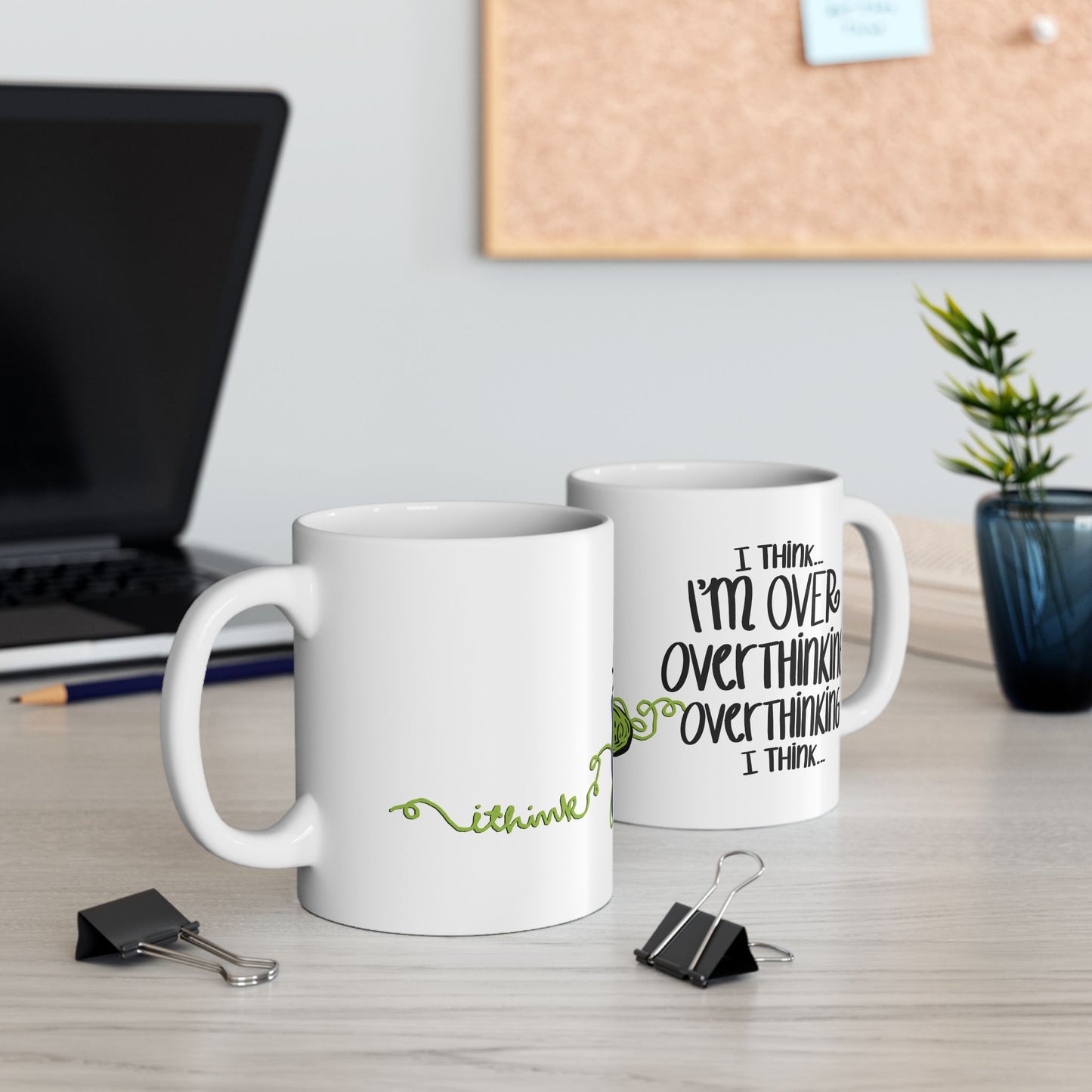 I Think I'm Over Overthinking — Ceramic Mug | KSL Art