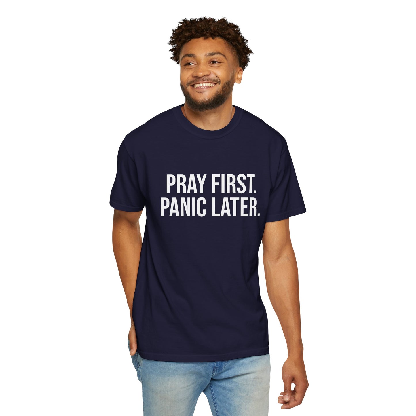 Pray First, Panic Later — Unisex T-Shirt | KSL art