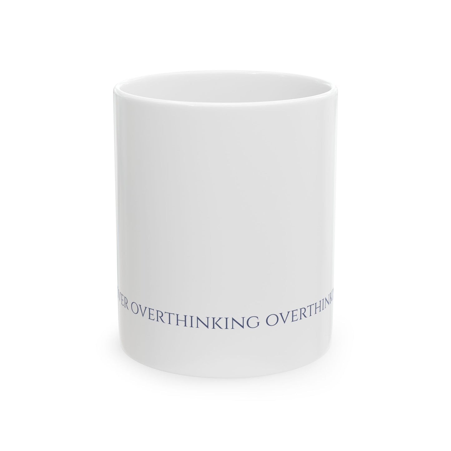 I Think I'm Over Overthinking — Wrap Mug | KSL Art