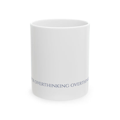 I Think I'm Over Overthinking — Wrap Mug | KSL Art