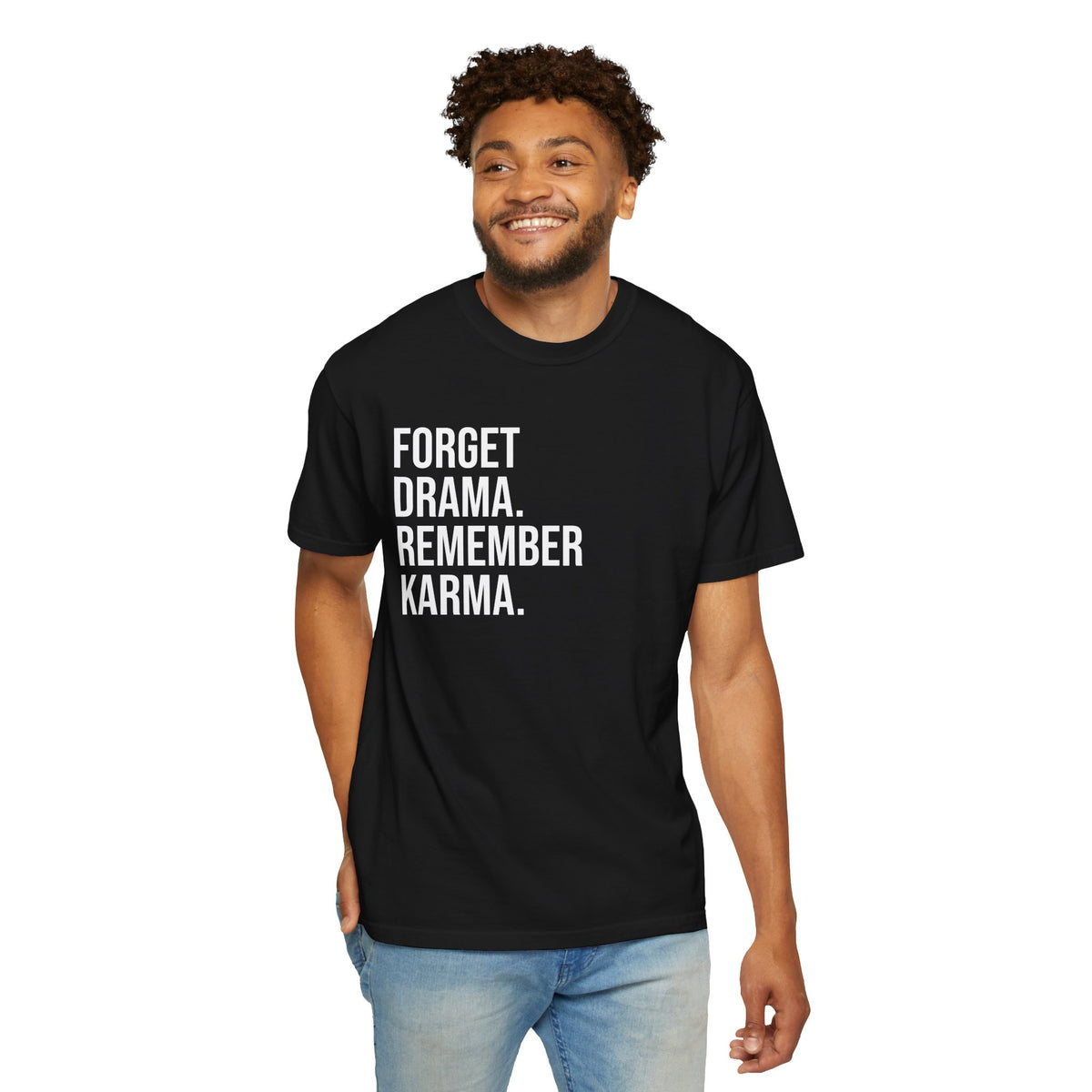 Forget Drama, Remember Karma — Unisex T-Shirt | KSL art