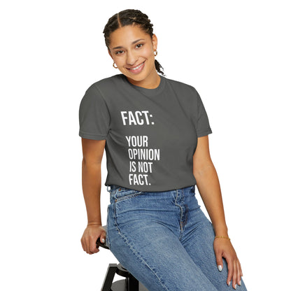 Opinion Is Not Fact —Soft Unisex Tee| KSL art