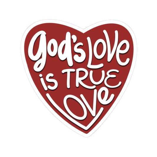 God's Love Is True Love Heart Sticker — Christian Faith Kiss-Cut | KSL art