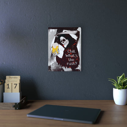 Grim Reaper 'Chill What's the Rush?' Aluminum Art Panel