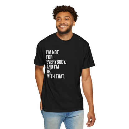 Not for Everybody — Unisex T-Shirt | KSL art