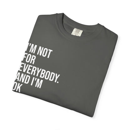 Not for Everybody — Unisex T-Shirt | KSL art